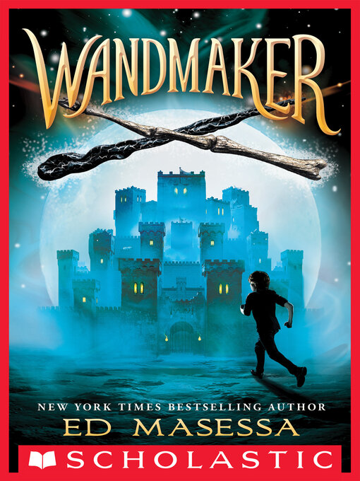 Title details for Wandmaker by Ed Masessa - Wait list
